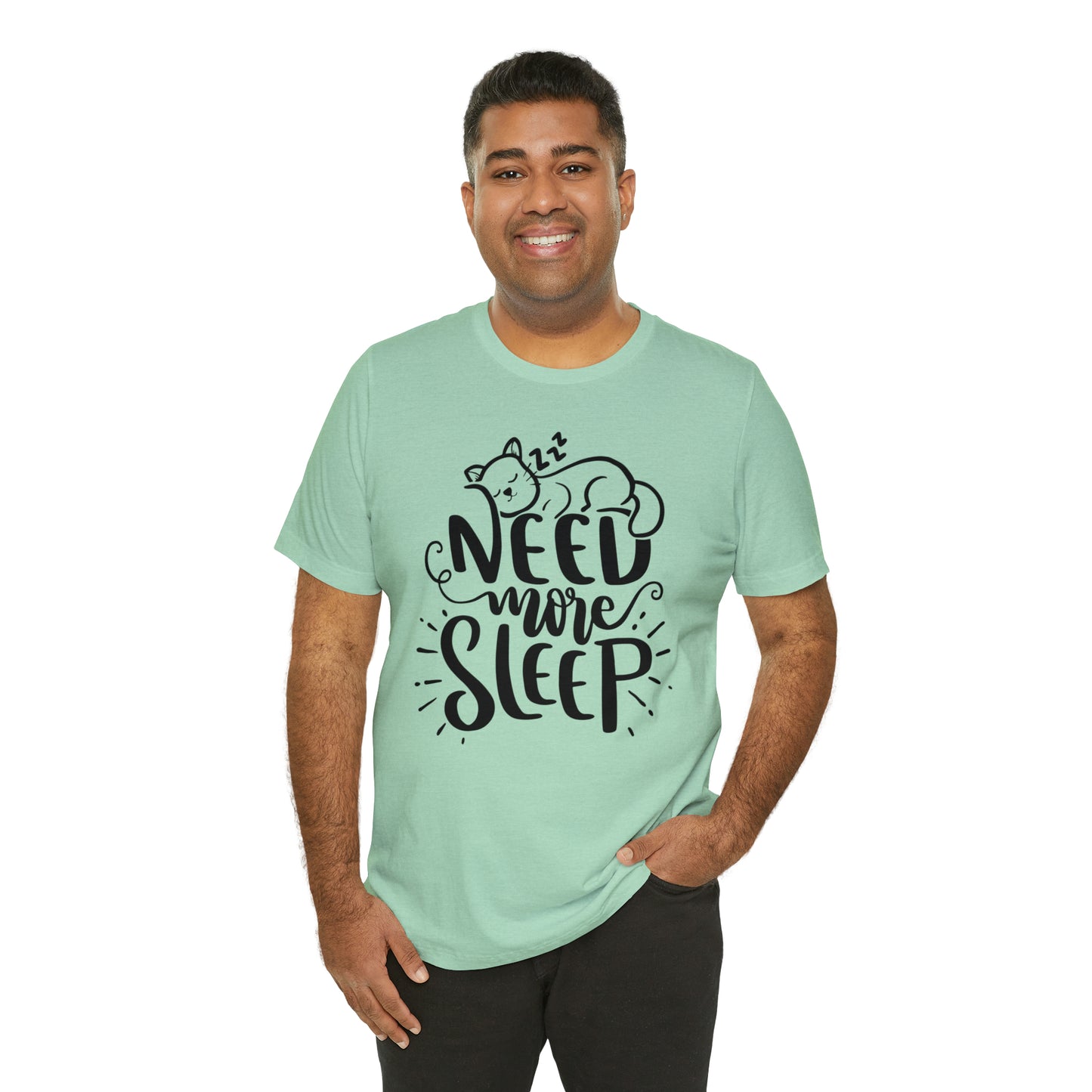 Need More Sleep Cat Short Sleeve T-shirt