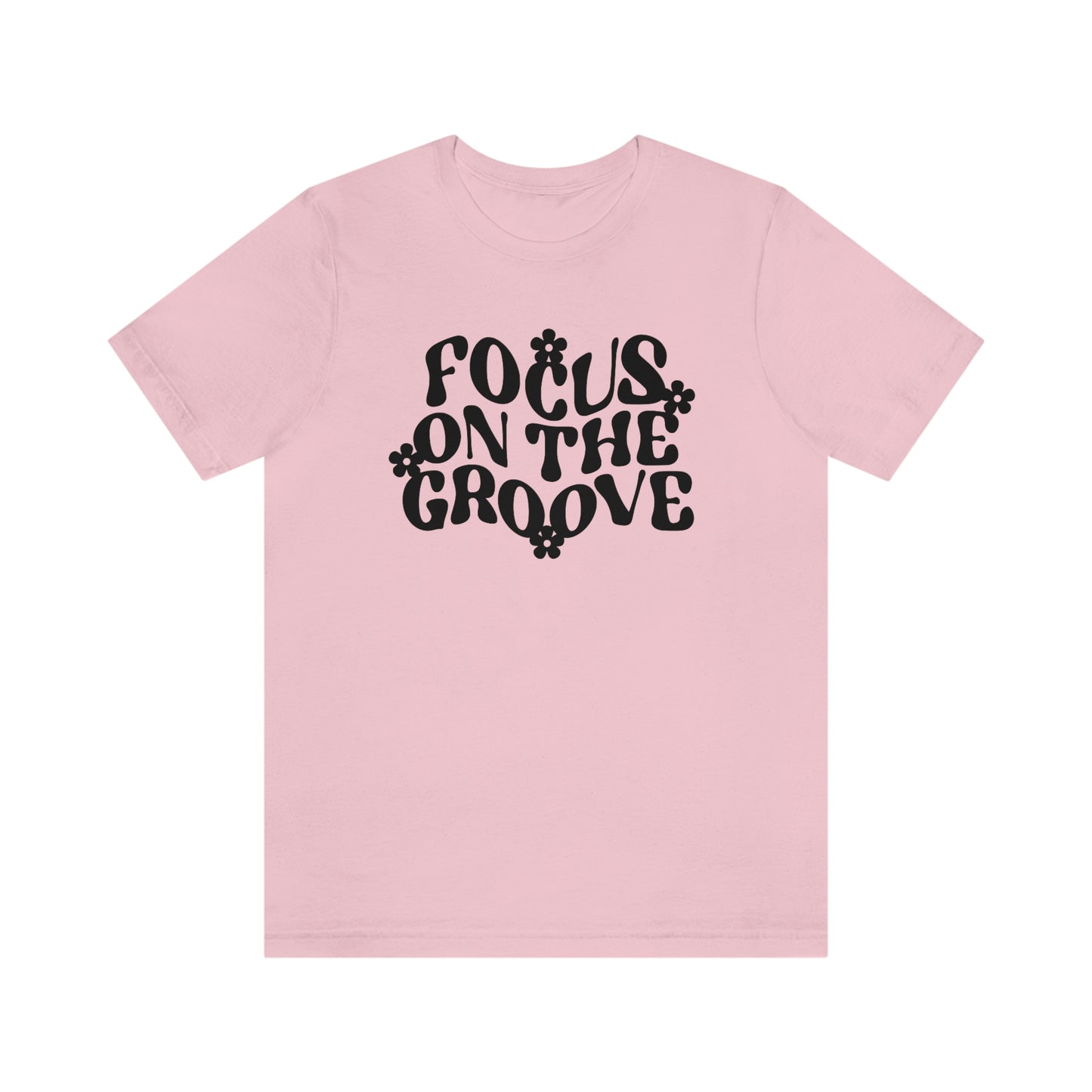 Focus on the Groove Unisex Jersey Short Sleeve Tee