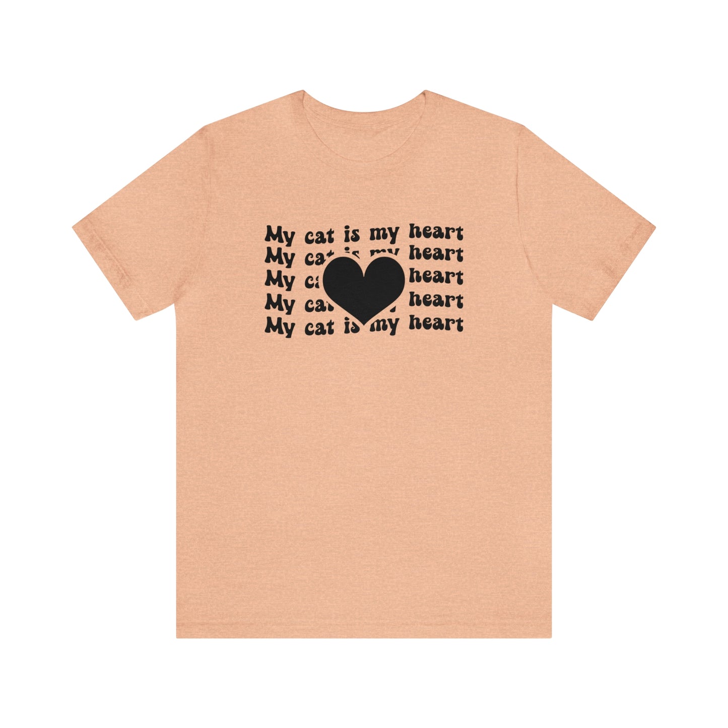 My Cat is My Heart Short Sleeve T-shirt