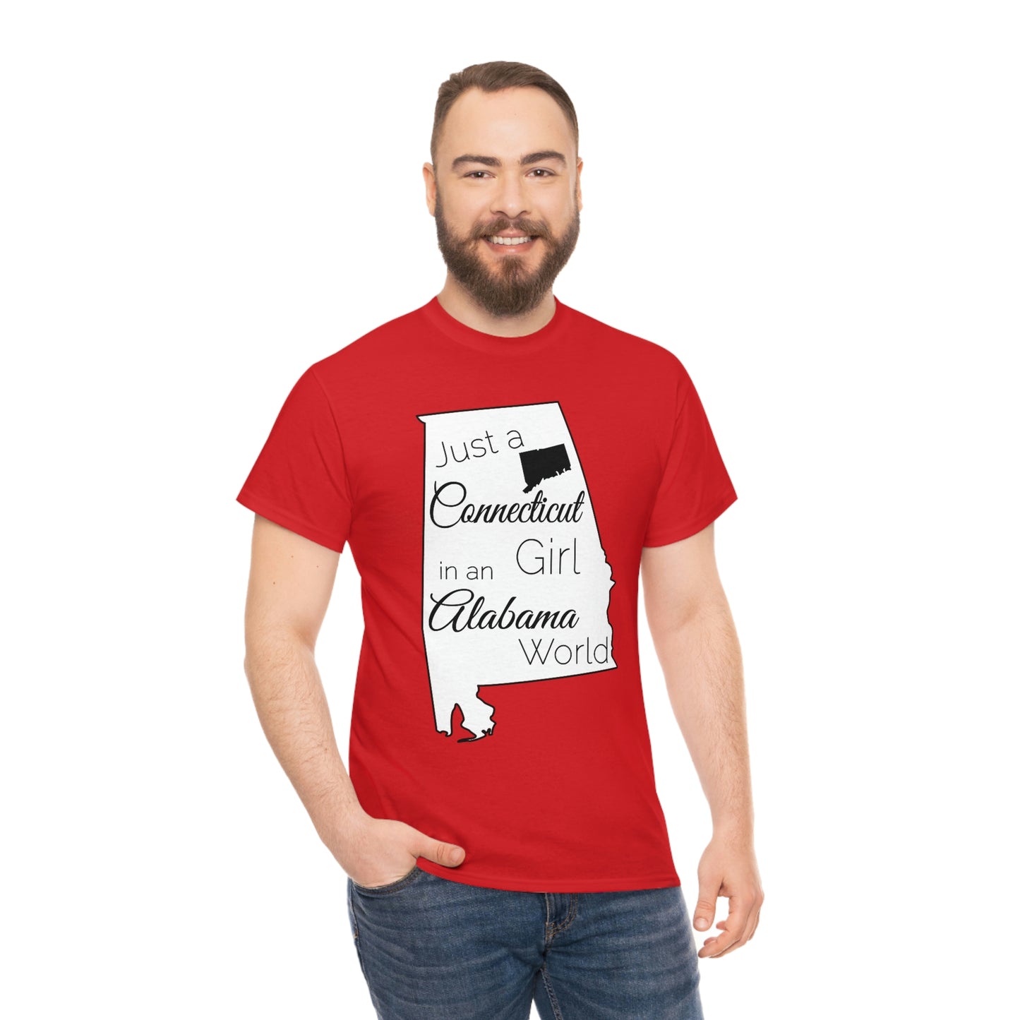 Just a Connecticut Girl in an Alabama World Unisex Heavy Cotton Tee
