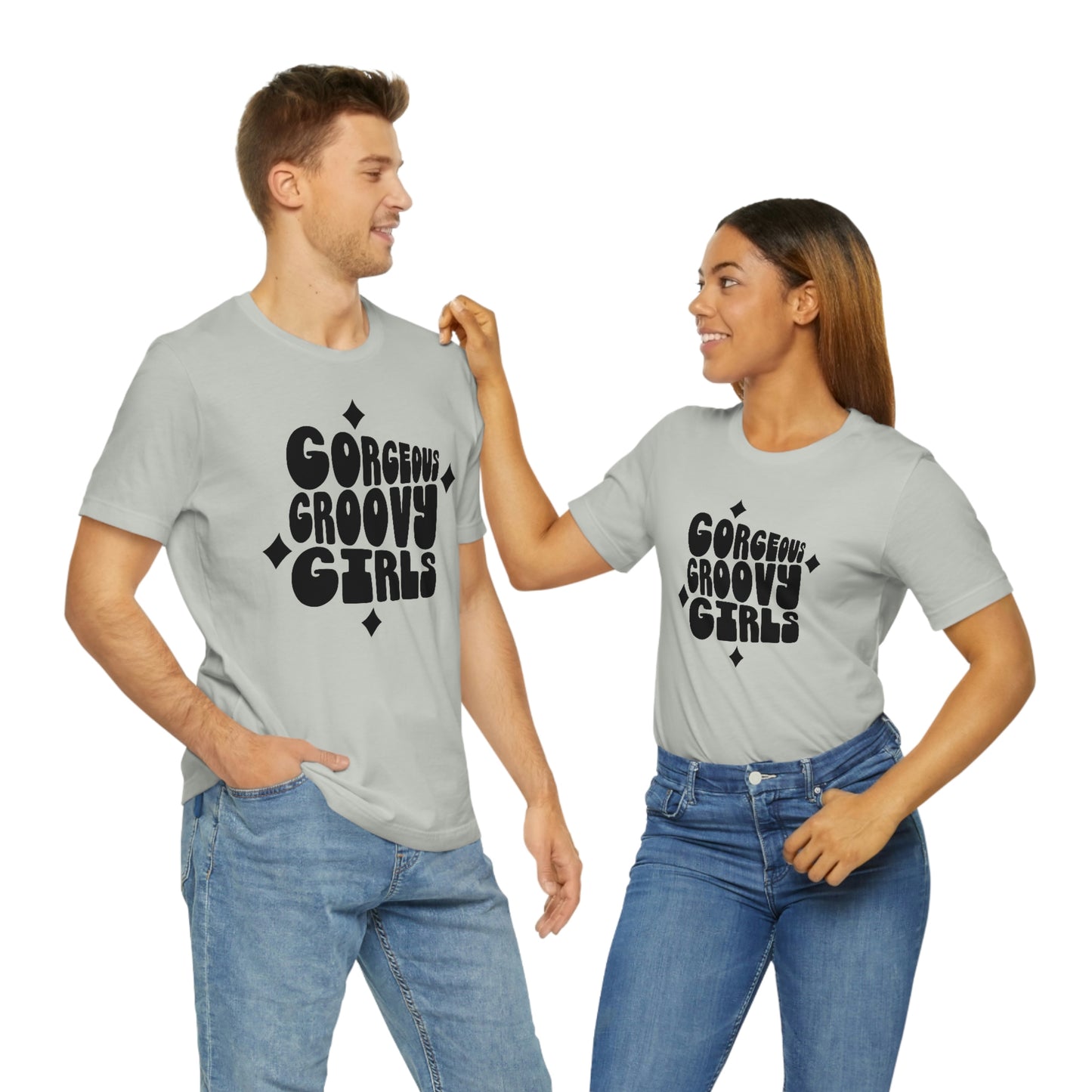 Gorgeous Groovy Girls Unisex Jersey Short Sleeve Tee
