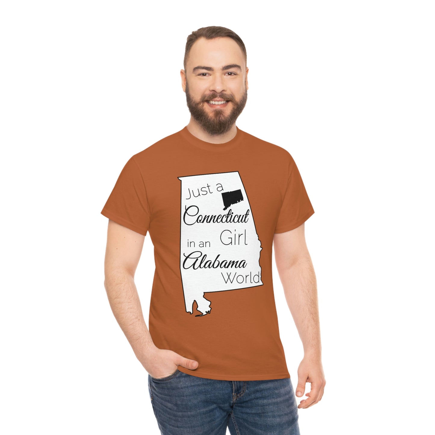 Just a Connecticut Girl in an Alabama World Unisex Heavy Cotton Tee