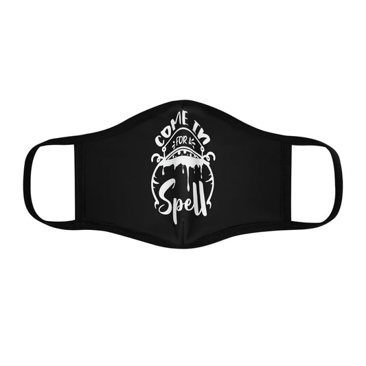 Come in for a Spell Fitted Polyester Face Mask