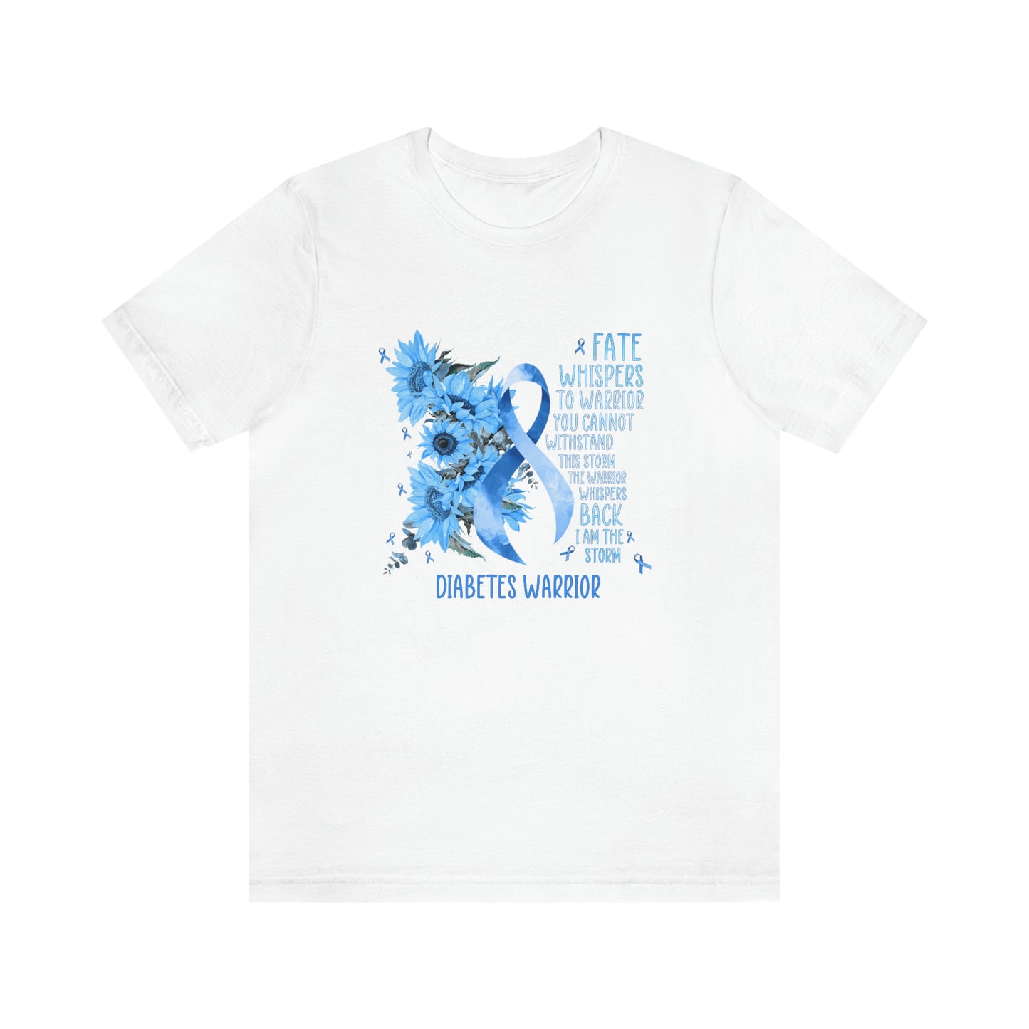 Fate Whispers to the Warrior Diabetes Awareness Print Unisex Jersey Short Sleeve Tee