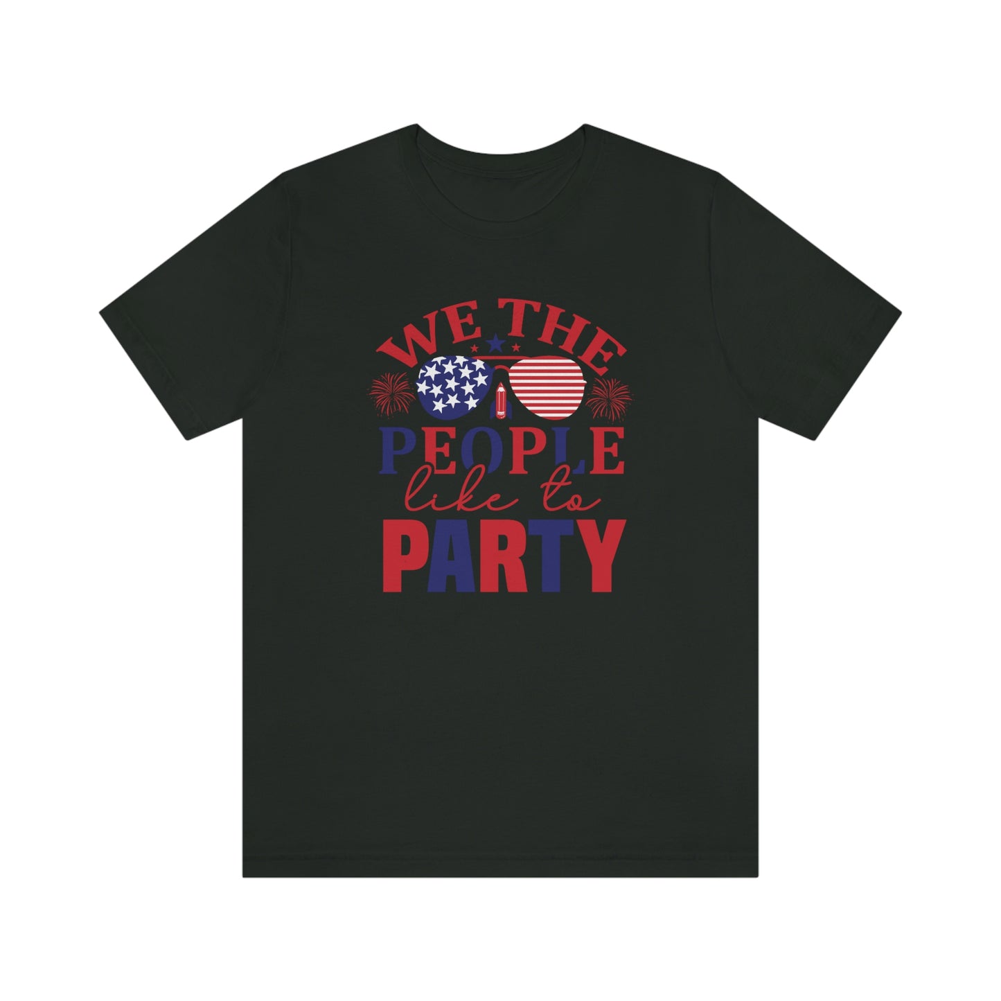 We the People Like to Party Unisex Jersey Short Sleeve Tee