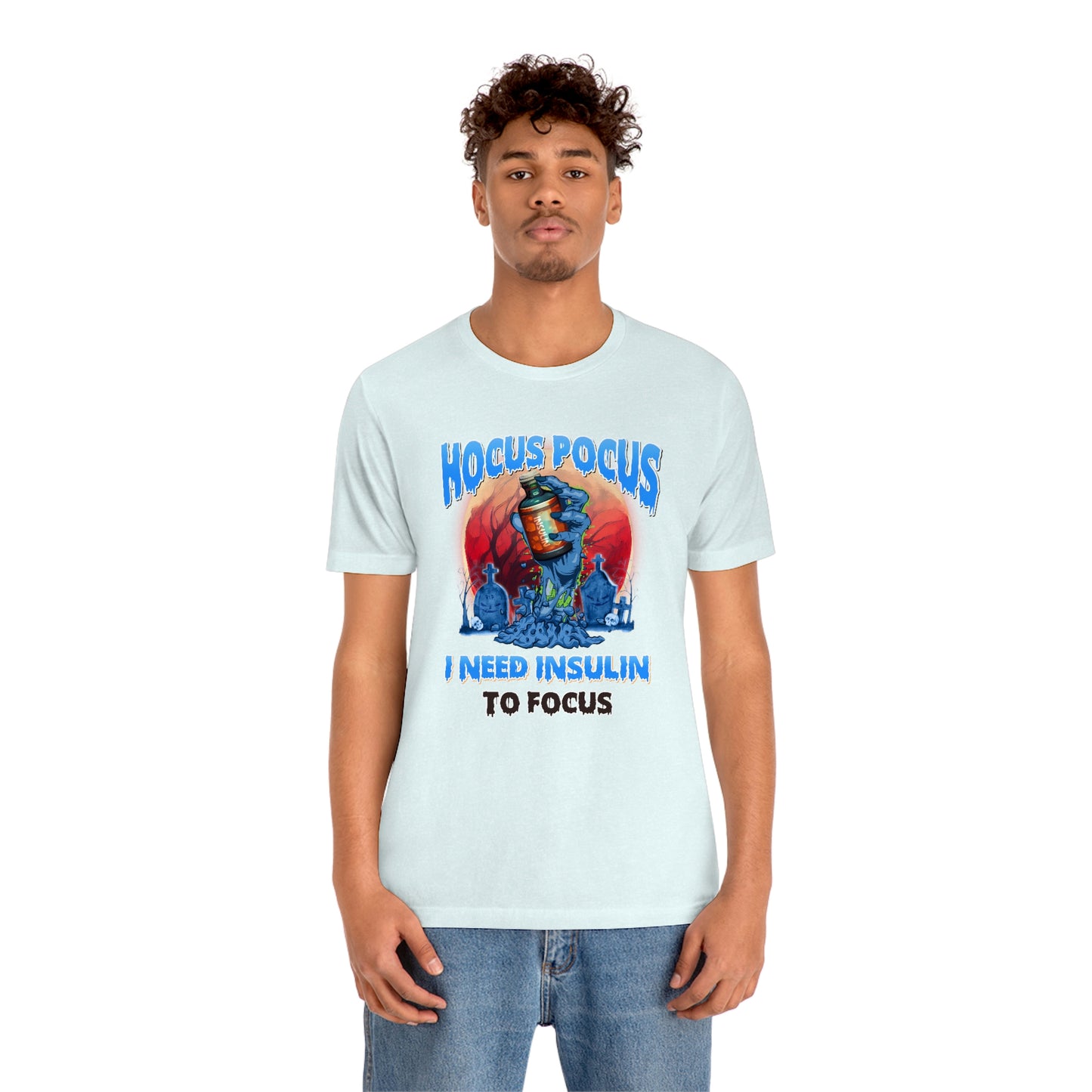 Hocus Pocus I Need Insulin to Focus Diabetes Awareness Print Unisex Jersey Short Sleeve Tee
