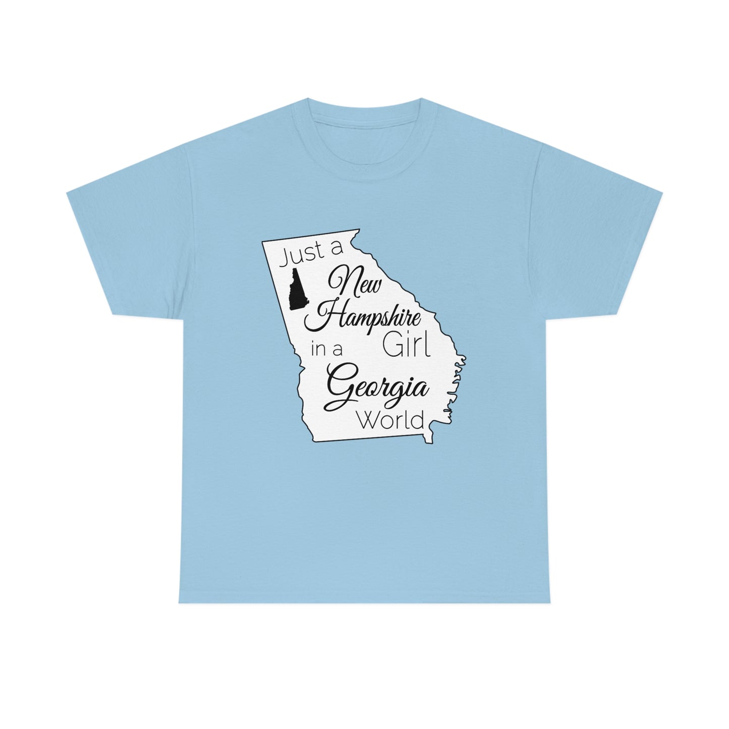 Just a New Hampshire Girl in a Georgia World Unisex Heavy Cotton Tee