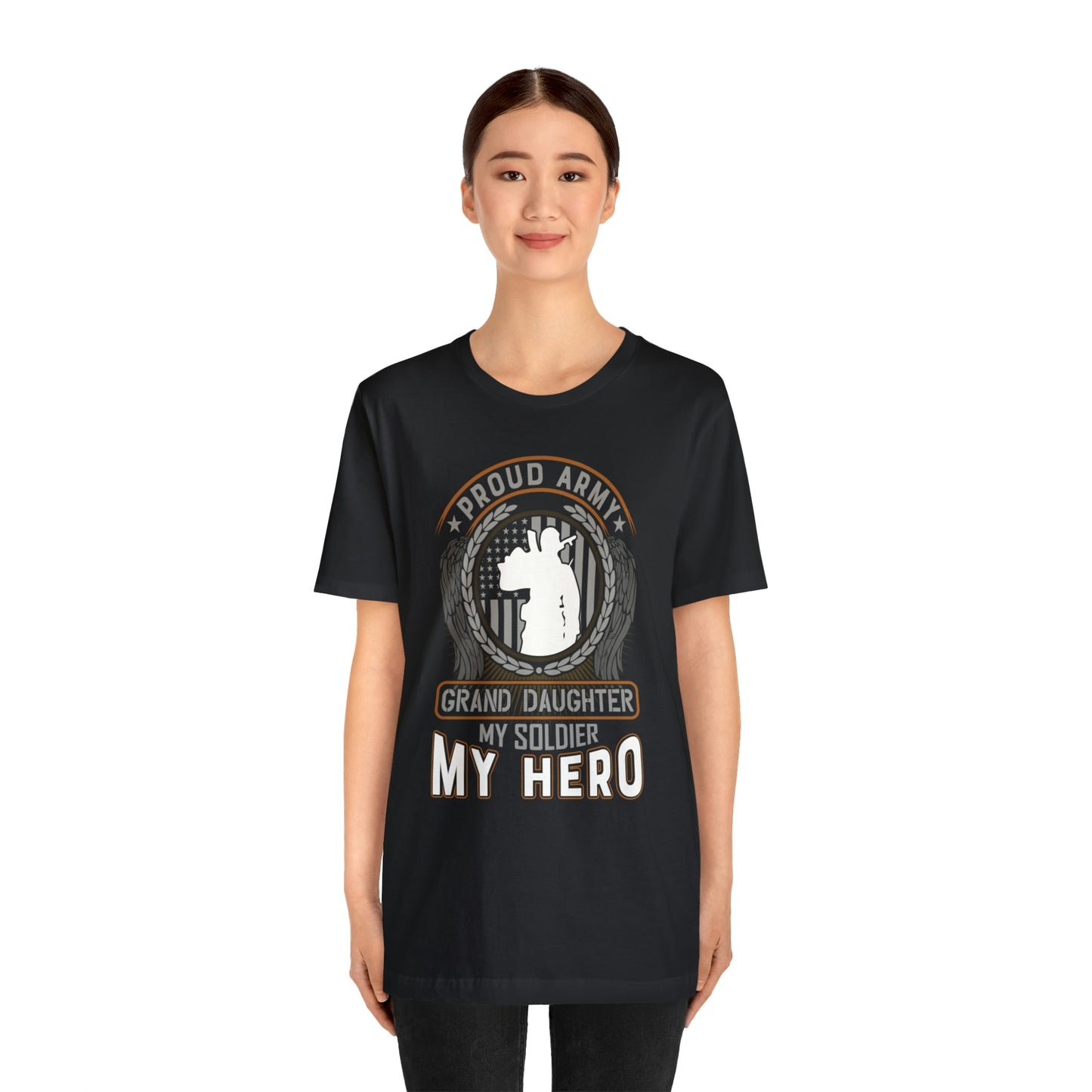 Proud Army Granddaughter My Soldier My Hero Short Sleeve T-shirt