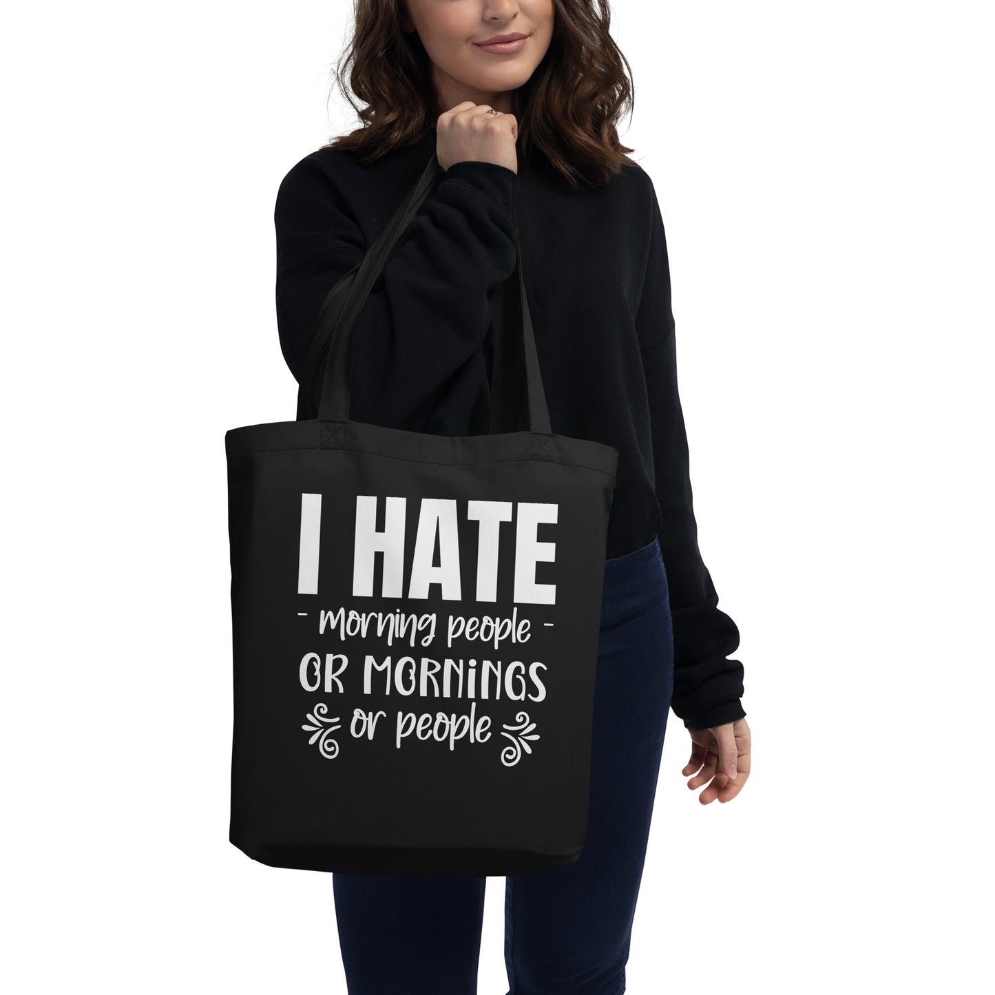 I Hate Morning People Eco Tote Bag