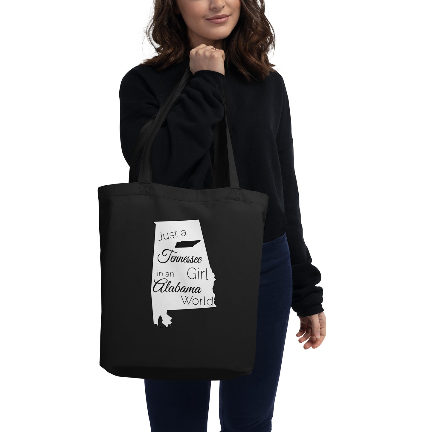 Just a Tennessee Girl in an Alabama World Eco Tote Bag
