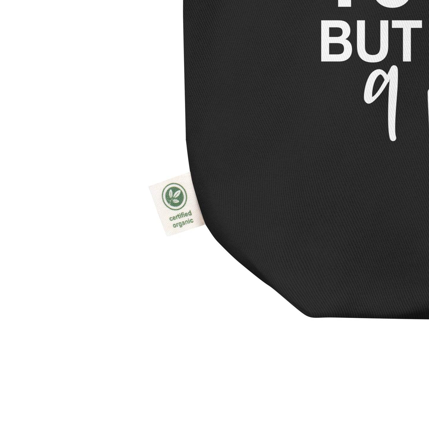 I Was Born to Be Wild but Only until 9PM or So Eco Tote Bag