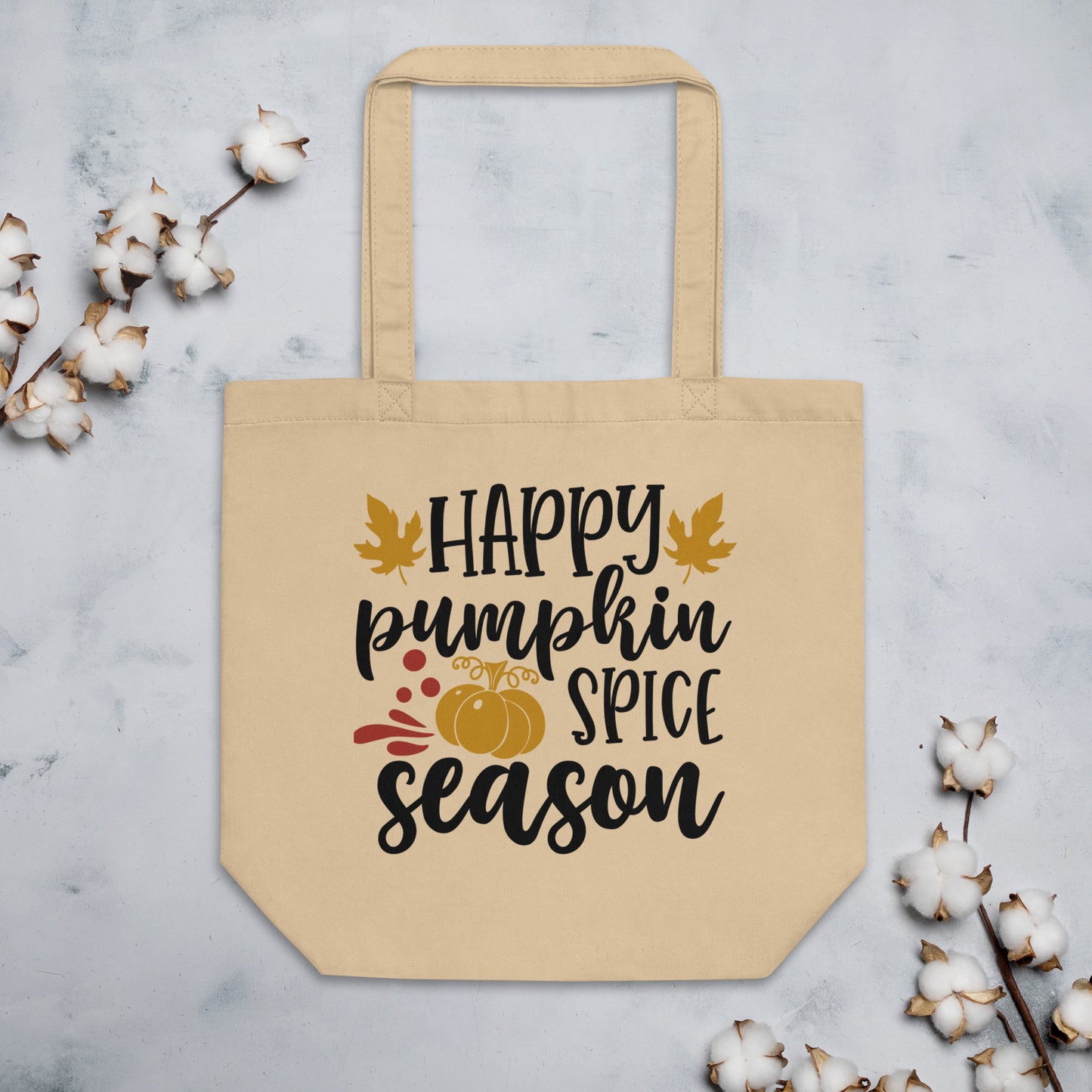 Happy Pumpkin Spice Season Eco Tote Bag