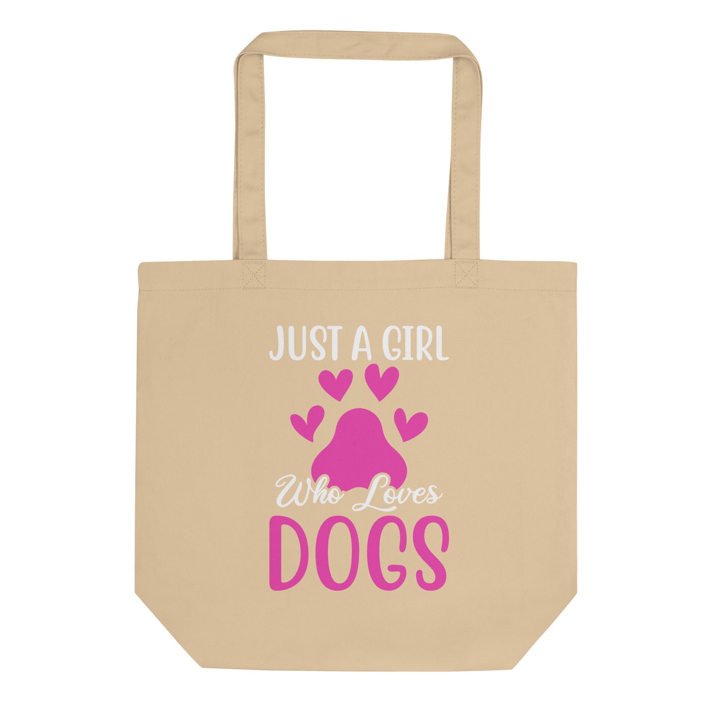 Just a Girl Who Loves Dogs Eco Tote Bag