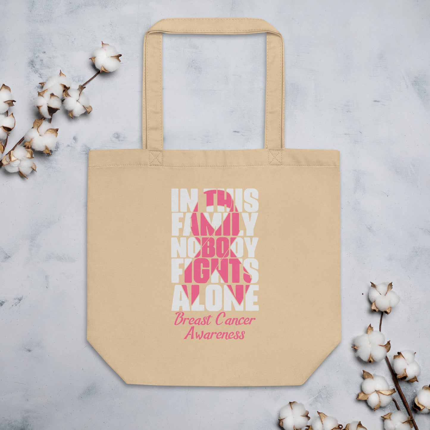 In This Family Nobody Fights Alone Eco Tote Bag