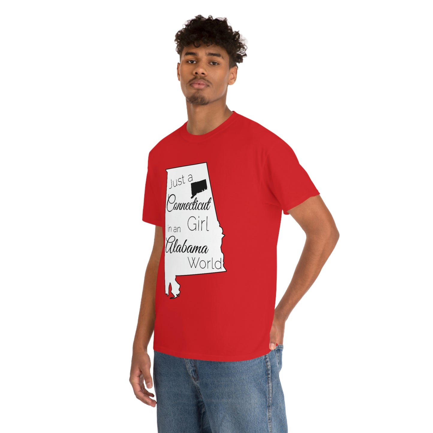 Just a Connecticut Girl in an Alabama World Unisex Heavy Cotton Tee