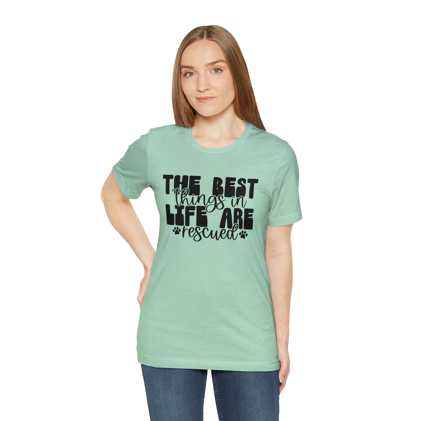 The Best Things in Life Are Rescued Cat Short Sleeve T-shirt