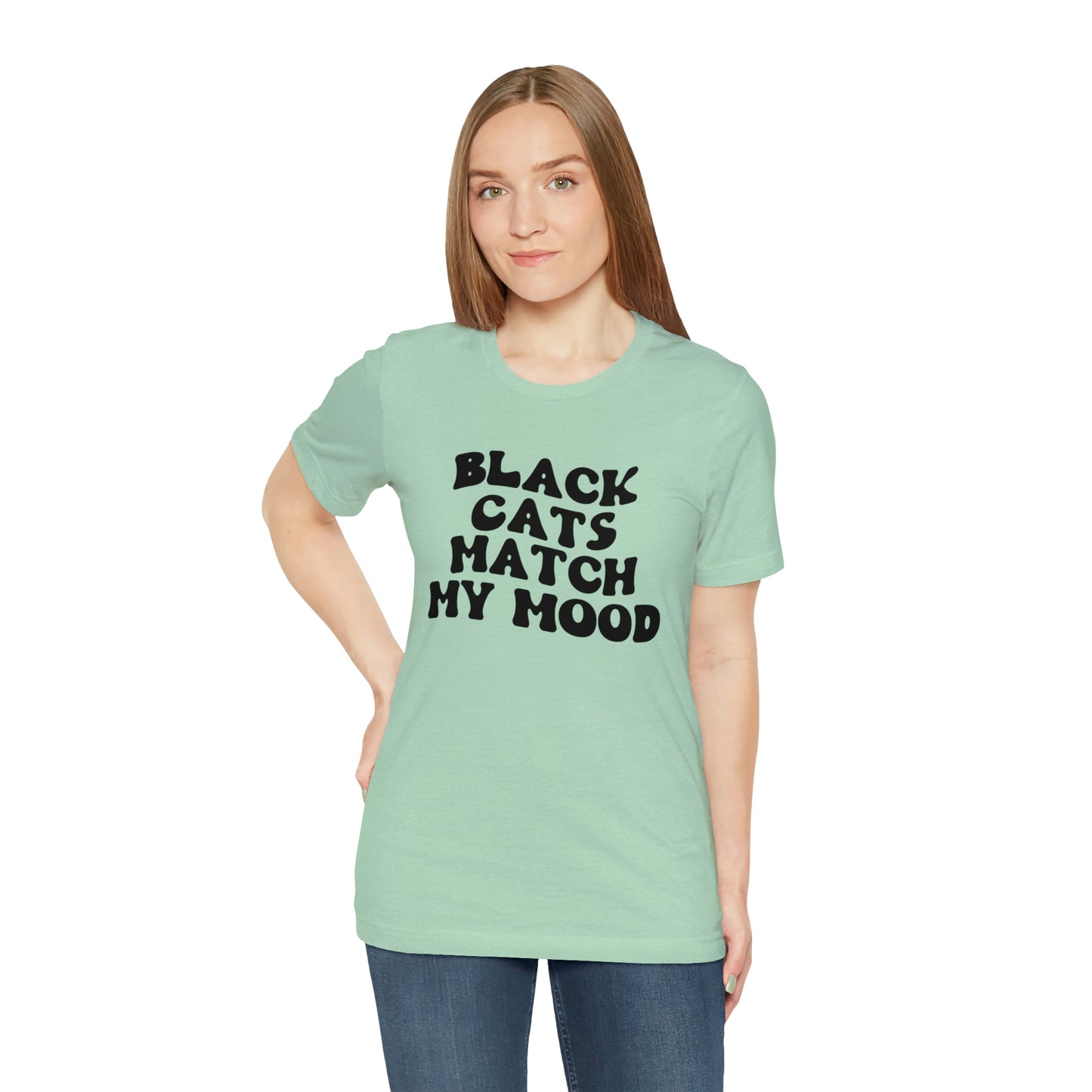 Black Cats Match My Mood Short Sleeve T-shirt