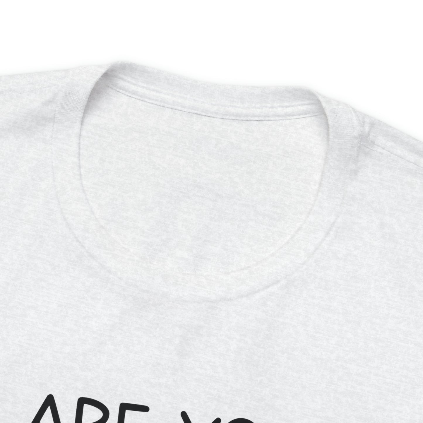 Are You Kitten Me Right Meow Short Sleeve T-shirt