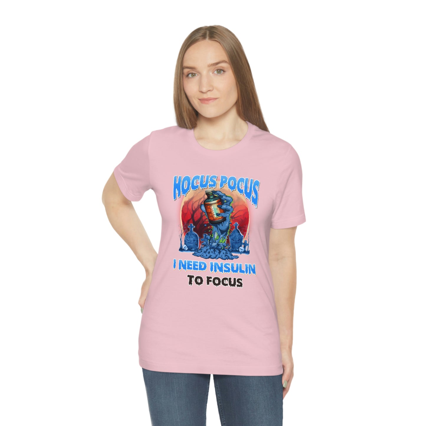 Hocus Pocus I Need Insulin to Focus Diabetes Awareness Print Unisex Jersey Short Sleeve Tee