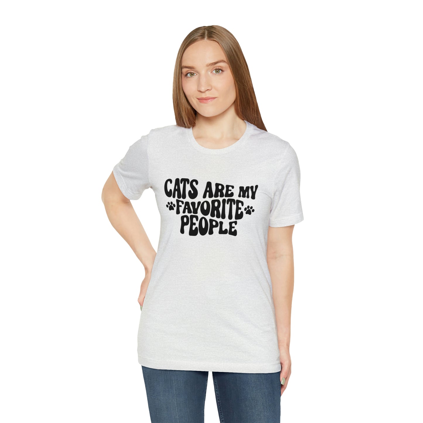 Cats Are My Favorite People Short Sleeve T-shirt