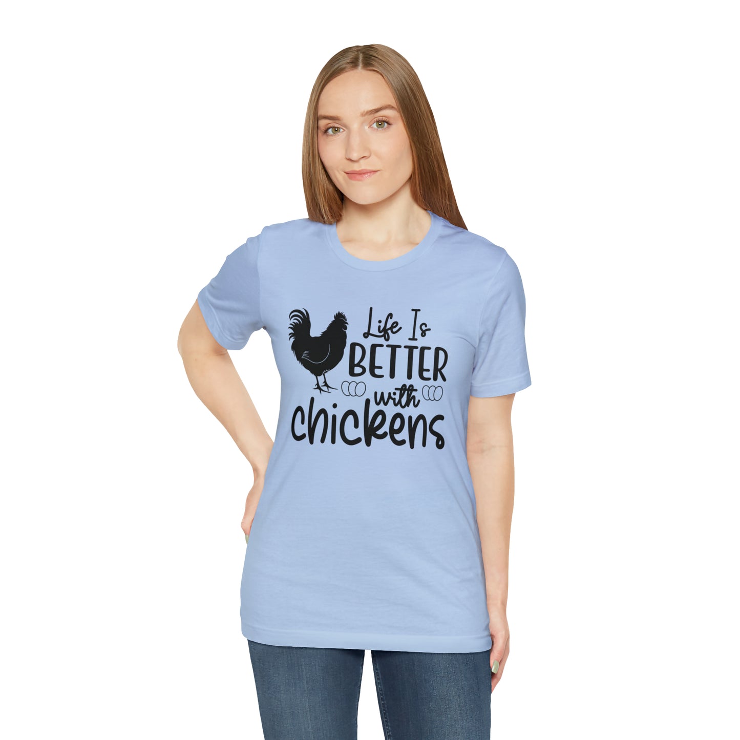 Life Is Better With Chickens Short Sleeve T-shirt