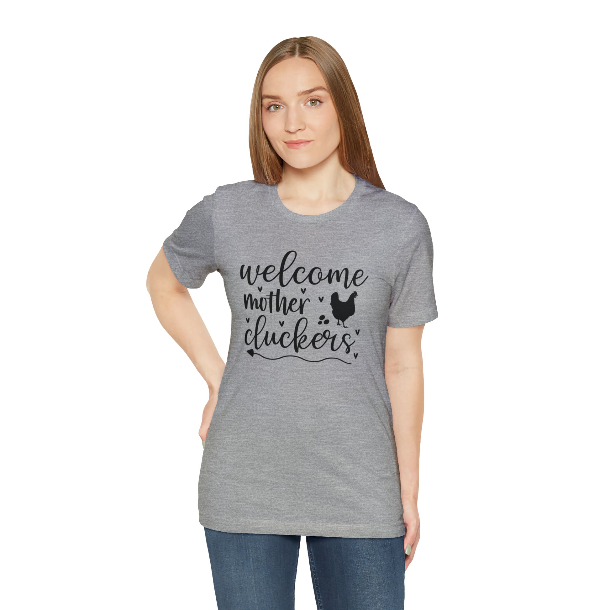 Welcome Mother Cluckers Short Sleeve T-shirt
