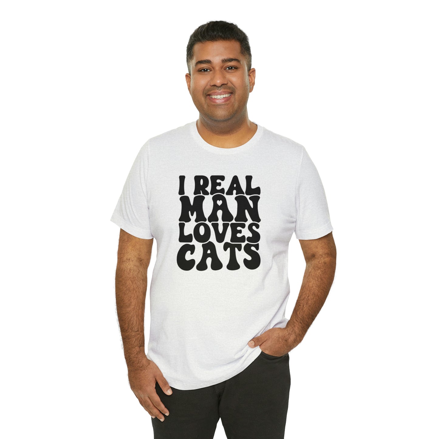 I Real Man Loves Cats Short Sleeve T-shirt
