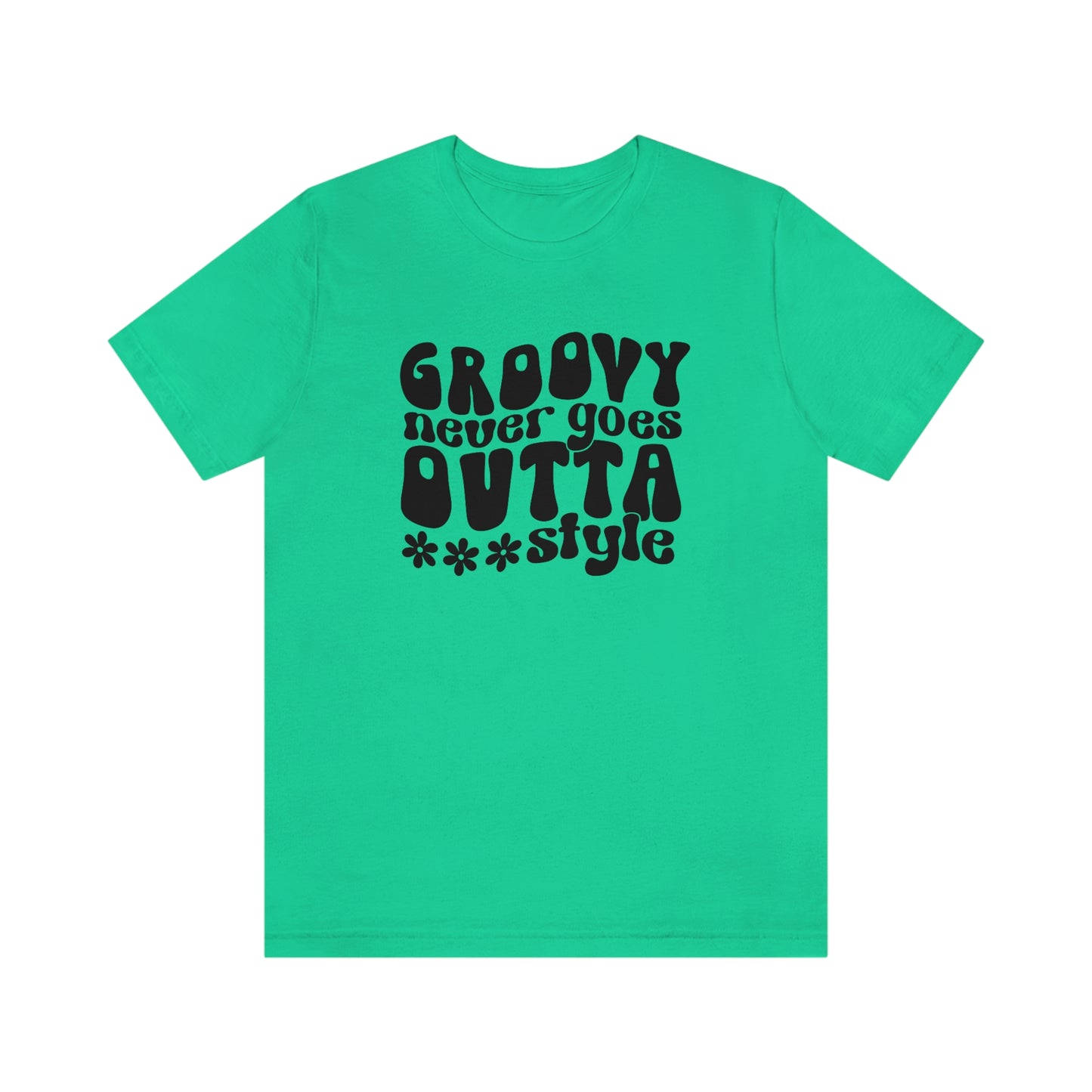 Groovy Never Goes Out of Style Unisex Jersey Short Sleeve Tee
