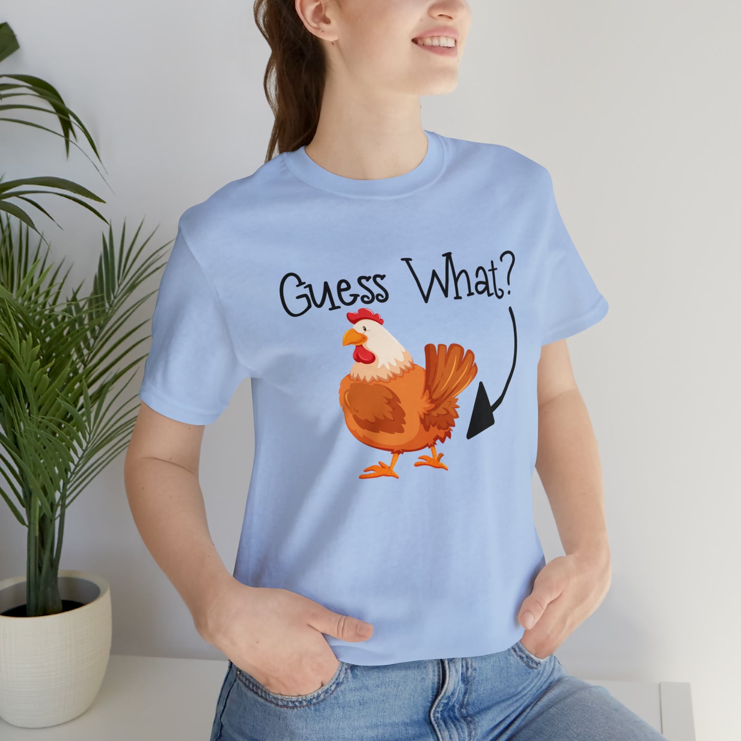 Guess What Chicken Short Sleeve T-shirt