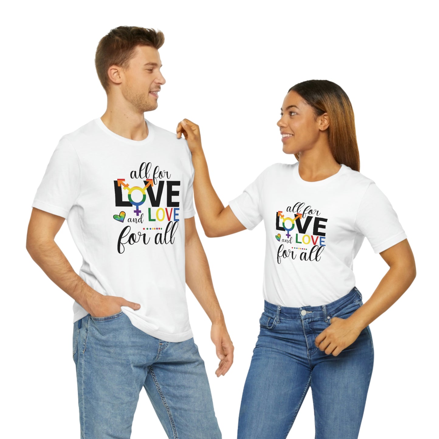 All For Love and Love For All LGBTQIA Print Unisex Jersey Short Sleeve Tee