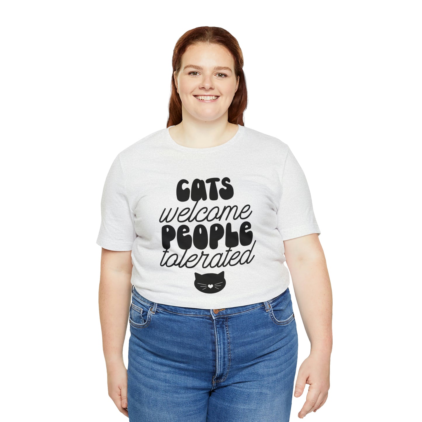 Cats Welcome People Tolerated Short Sleeve T-shirt