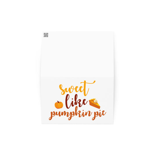 Sweet Like Pumpkin Pie Greeting card