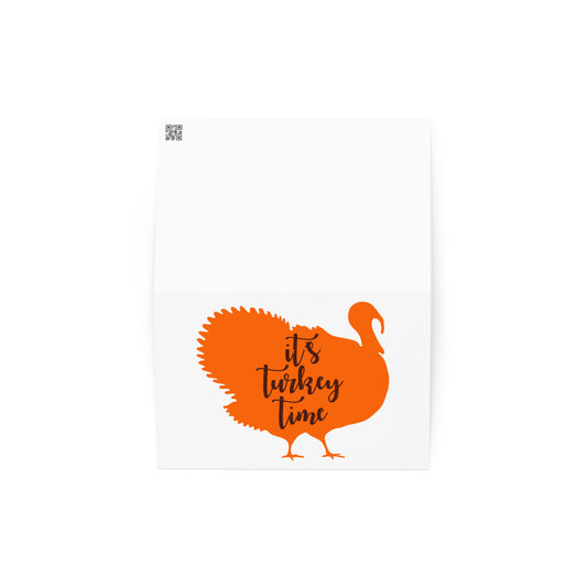 It's Turkey Time Greeting card