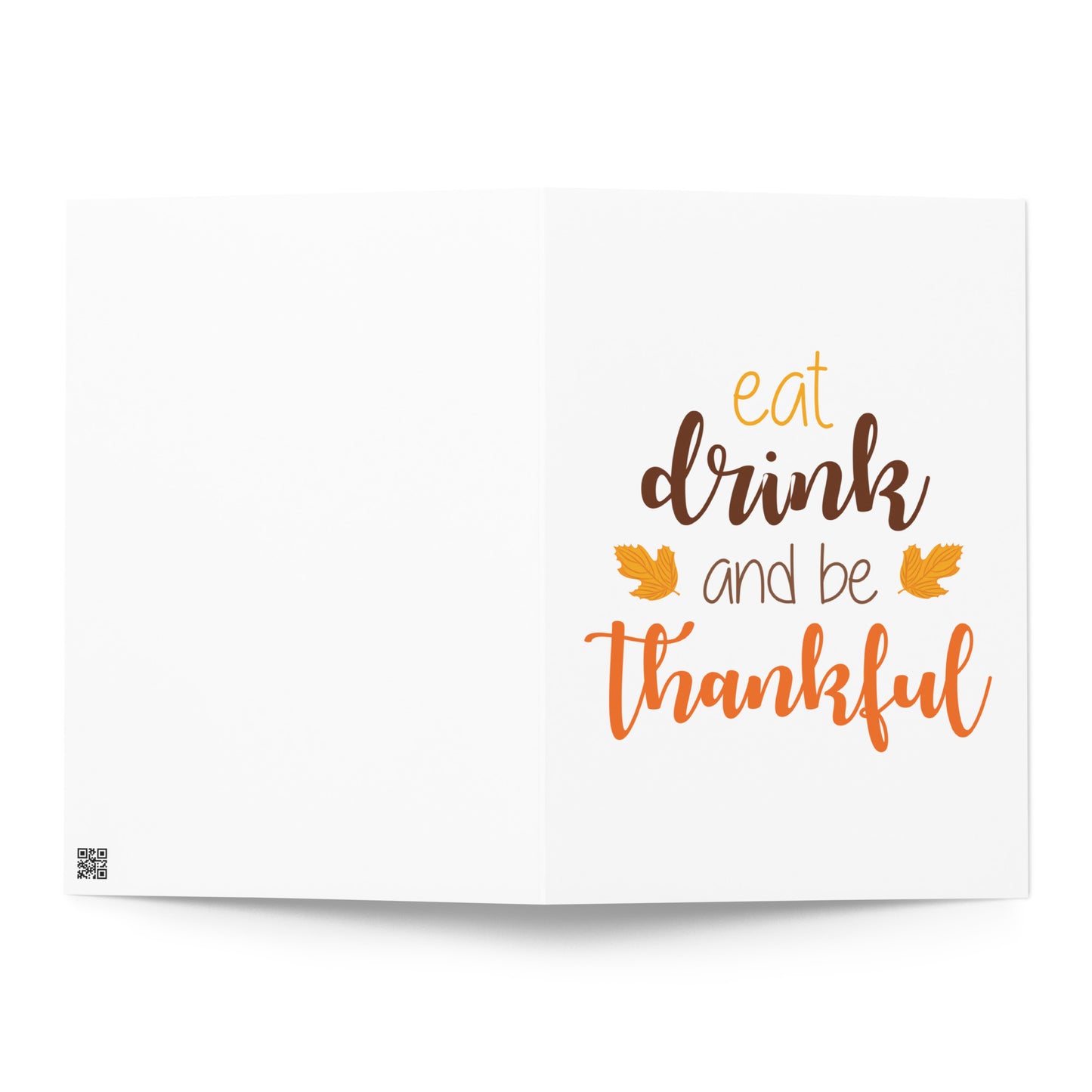 Eat Drink and be Thankful Greeting card