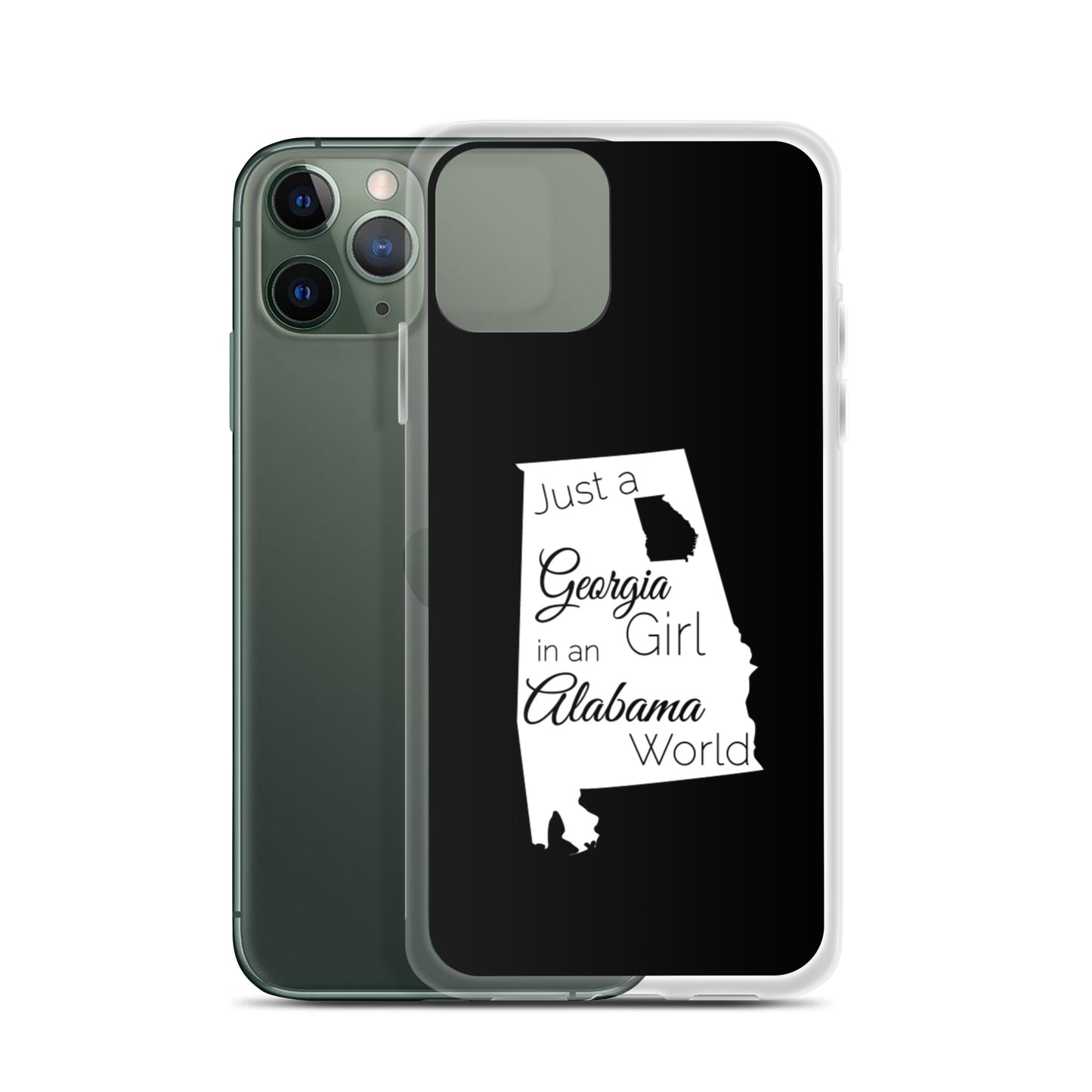 Just a Georgia Girl in an Alabama World iPhone Case