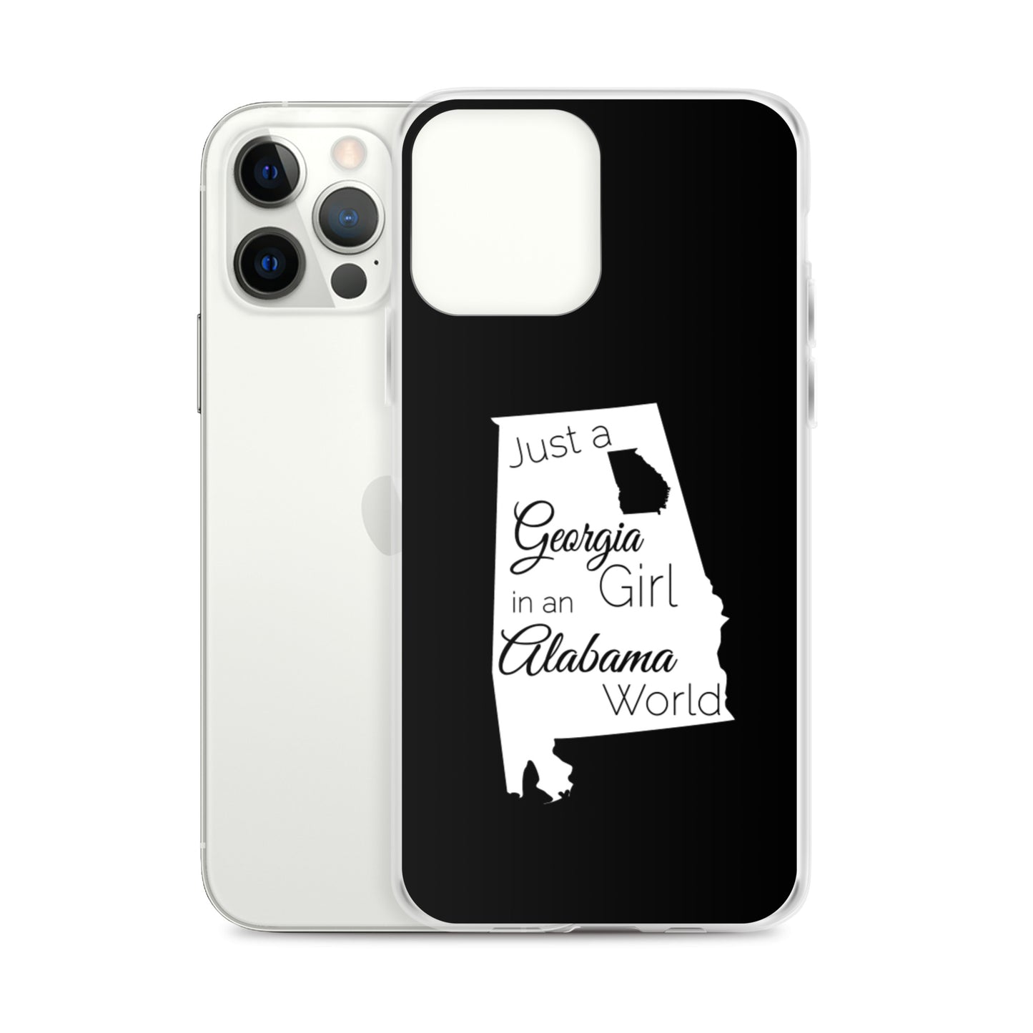 Just a Georgia Girl in an Alabama World iPhone Case