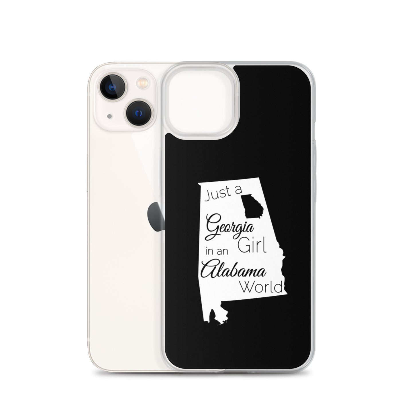 Just a Georgia Girl in an Alabama World iPhone Case