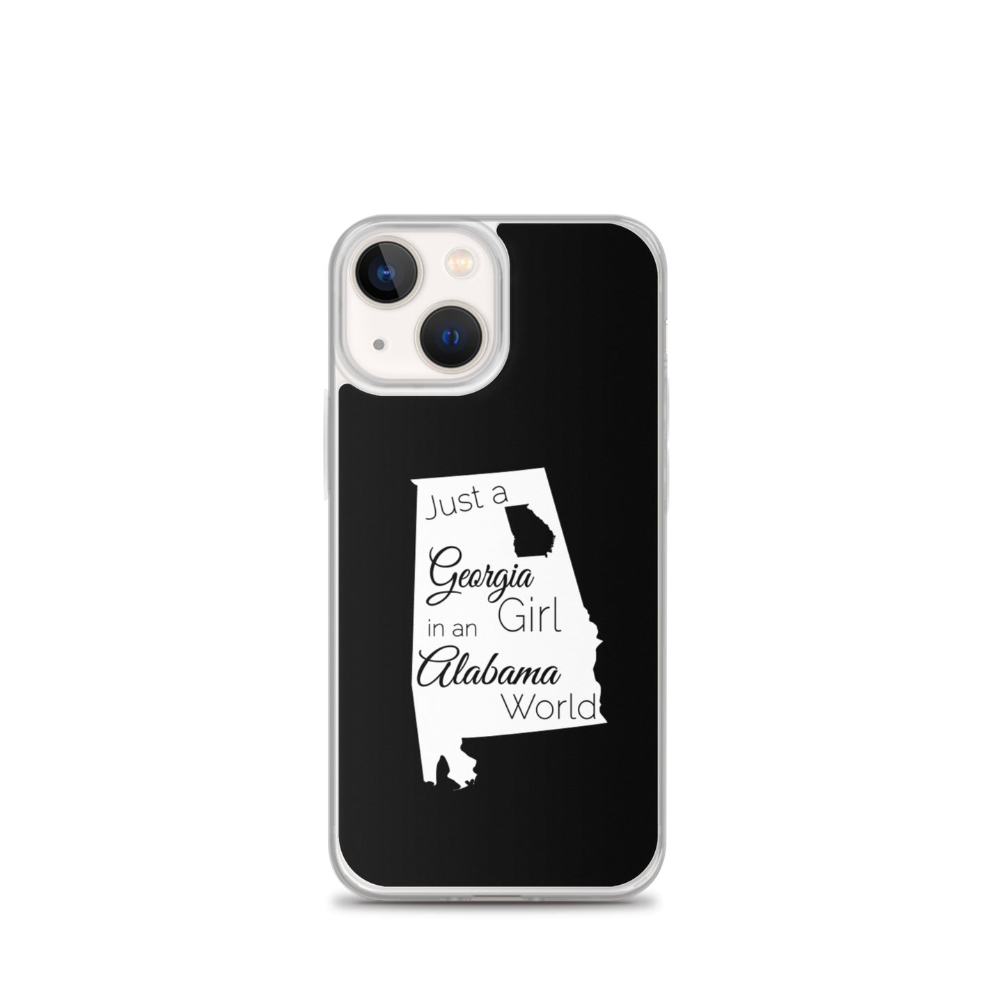 Just a Georgia Girl in an Alabama World iPhone Case