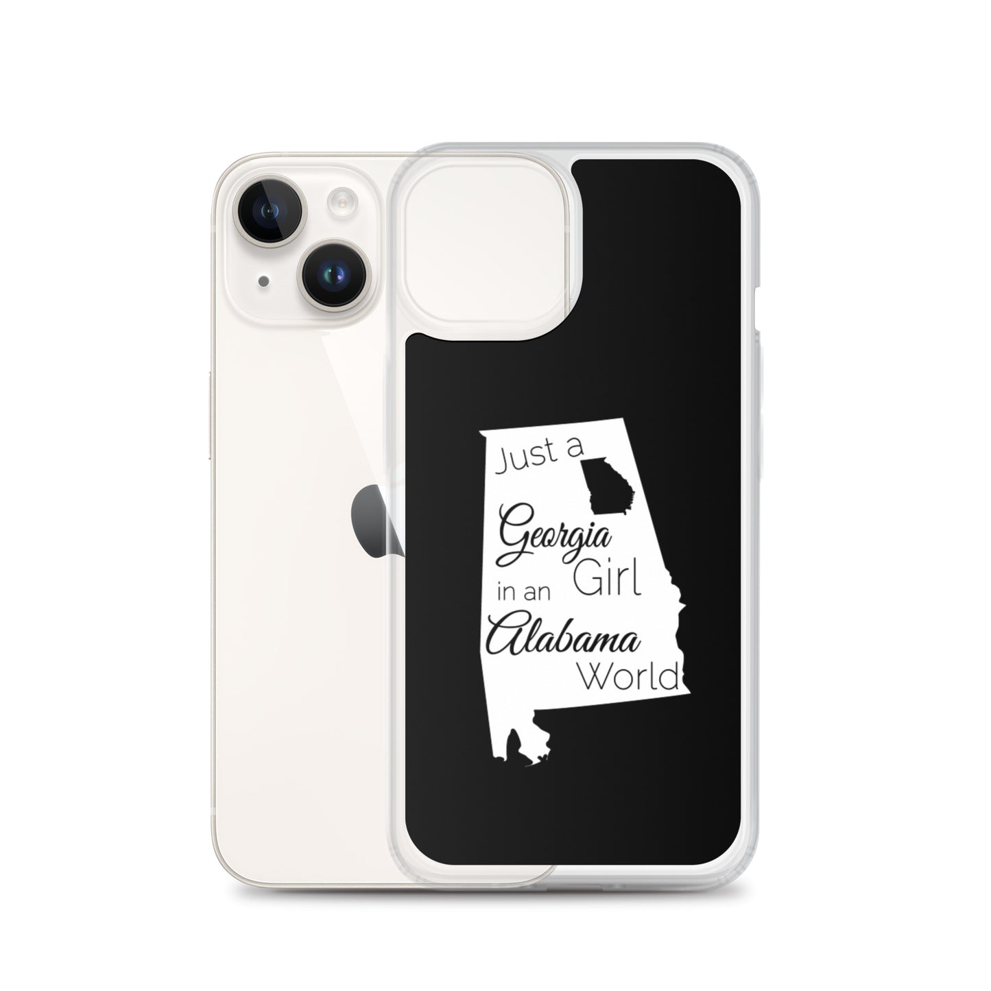 Just a Georgia Girl in an Alabama World iPhone Case