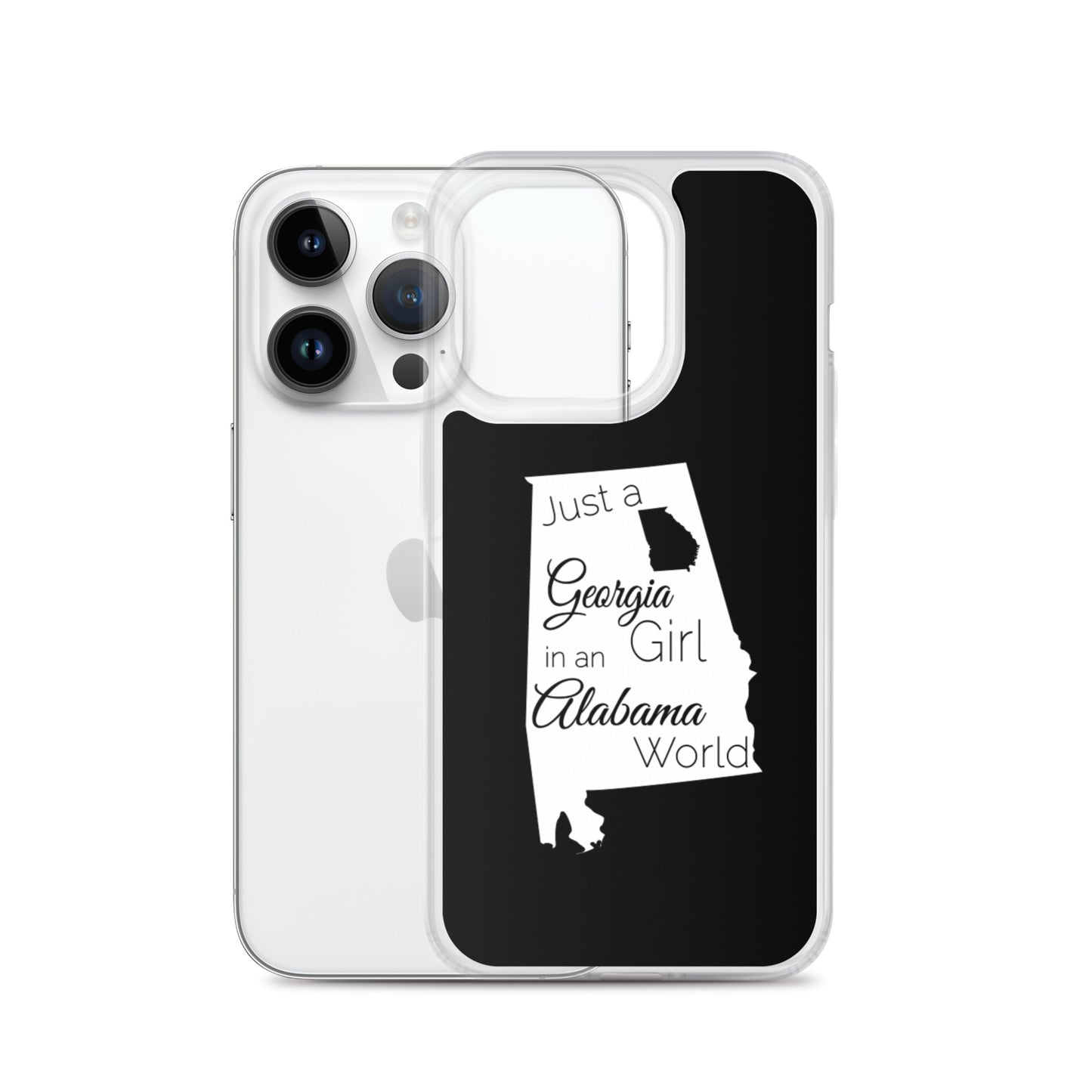 Just a Georgia Girl in an Alabama World iPhone Case
