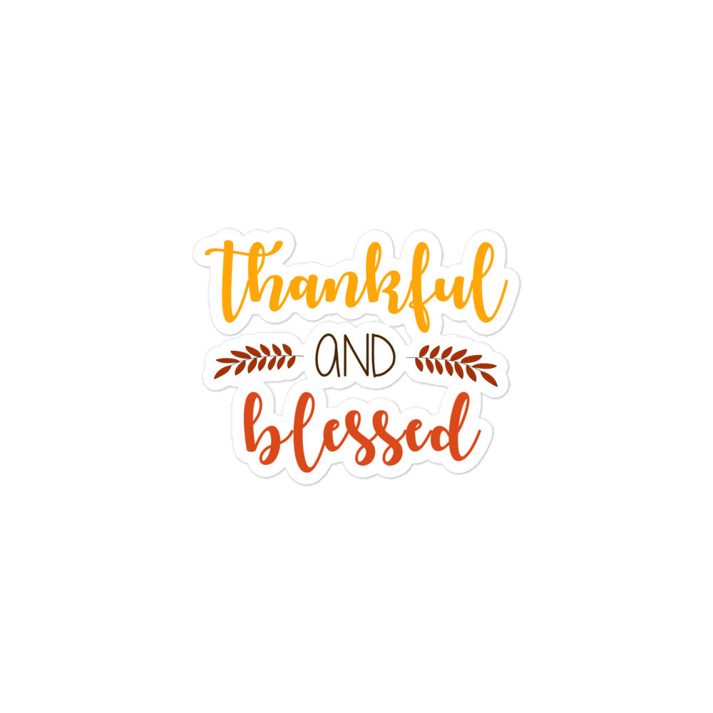 Thankful and Blessed Bubble-free stickers