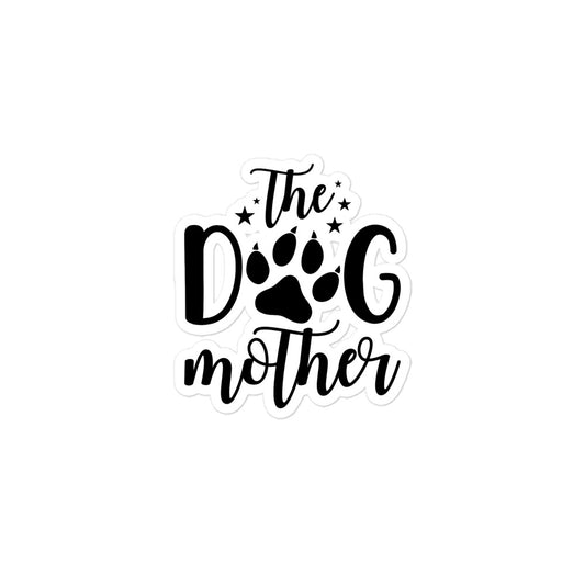 The Dog Mother Bubble-free stickers