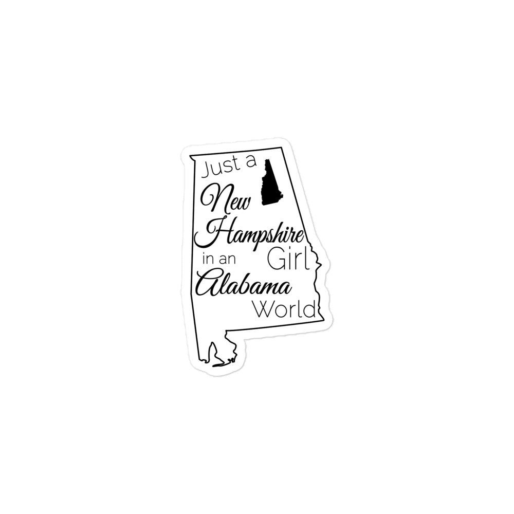 Just a New Hampshire Girl in an Alabama World Bubble-free stickers