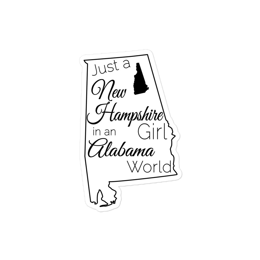 Just a New Hampshire Girl in an Alabama World Bubble-free stickers