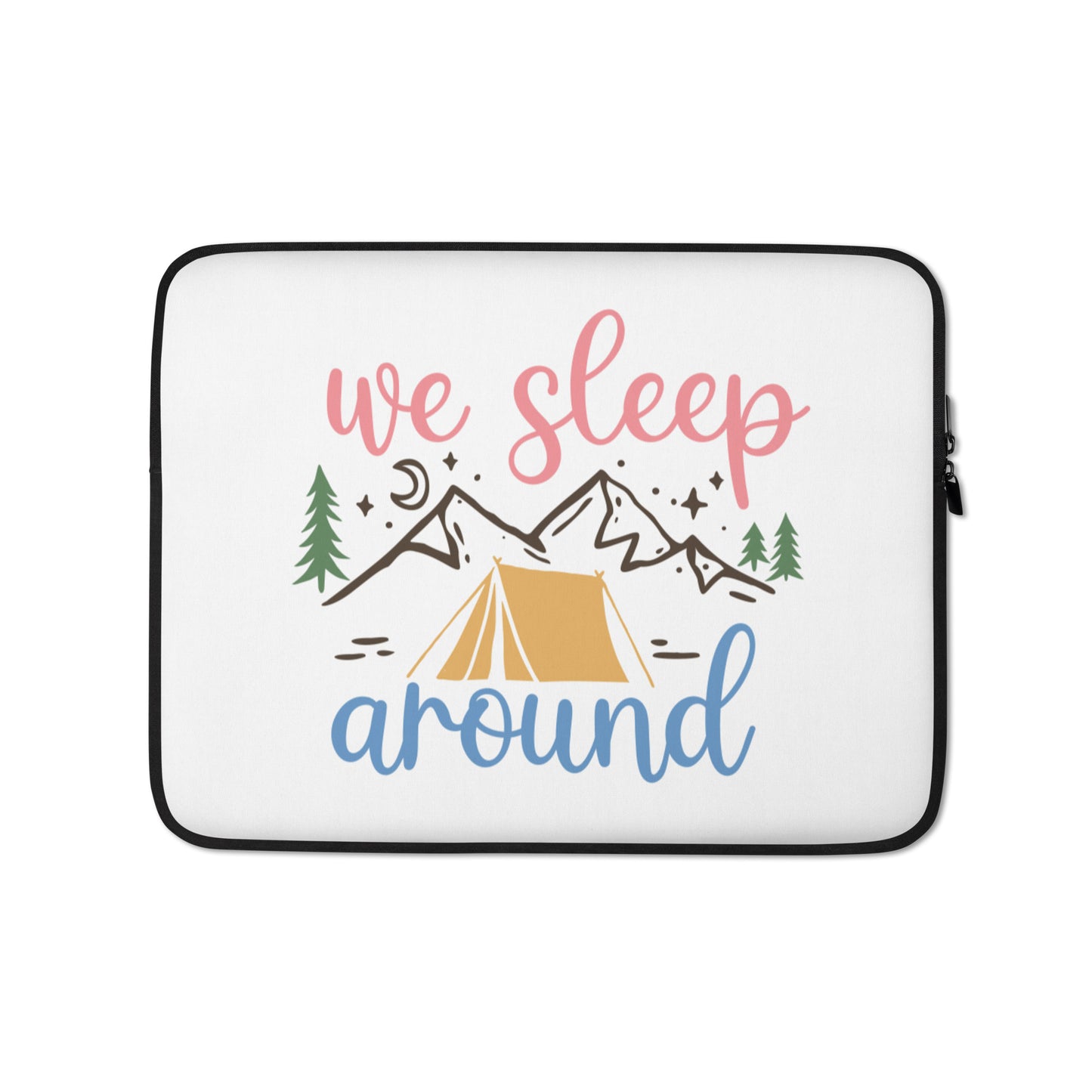 We Sleep Around Laptop Sleeve