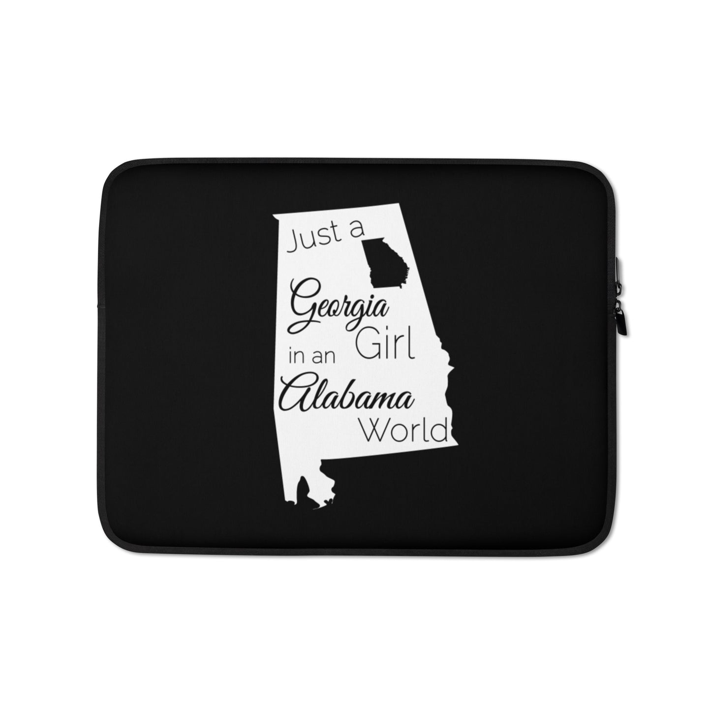Just a Georgia Girl in an Alabama World Laptop Sleeve