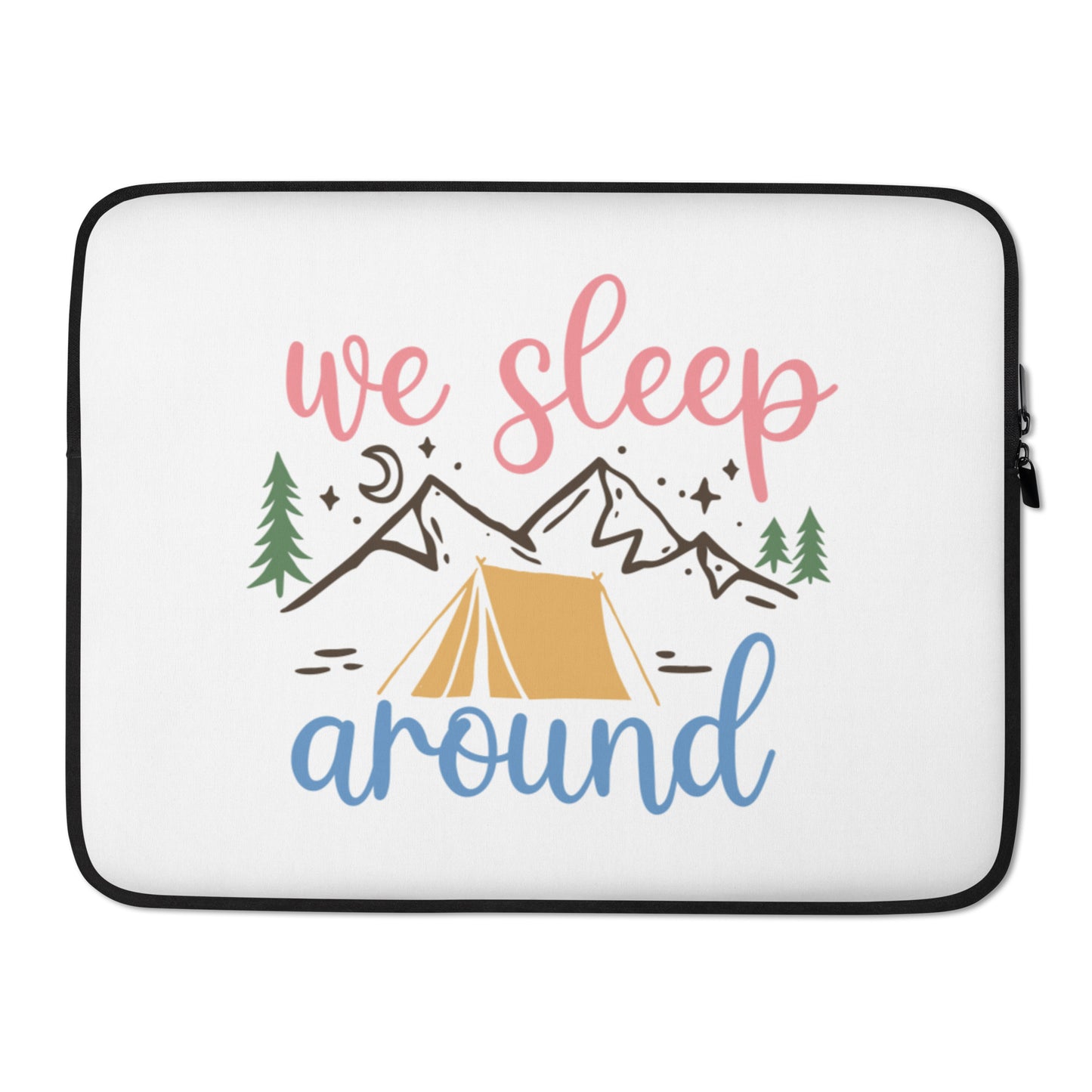 We Sleep Around Laptop Sleeve