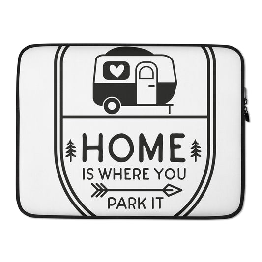 Home is Where You Park It Laptop Sleeve