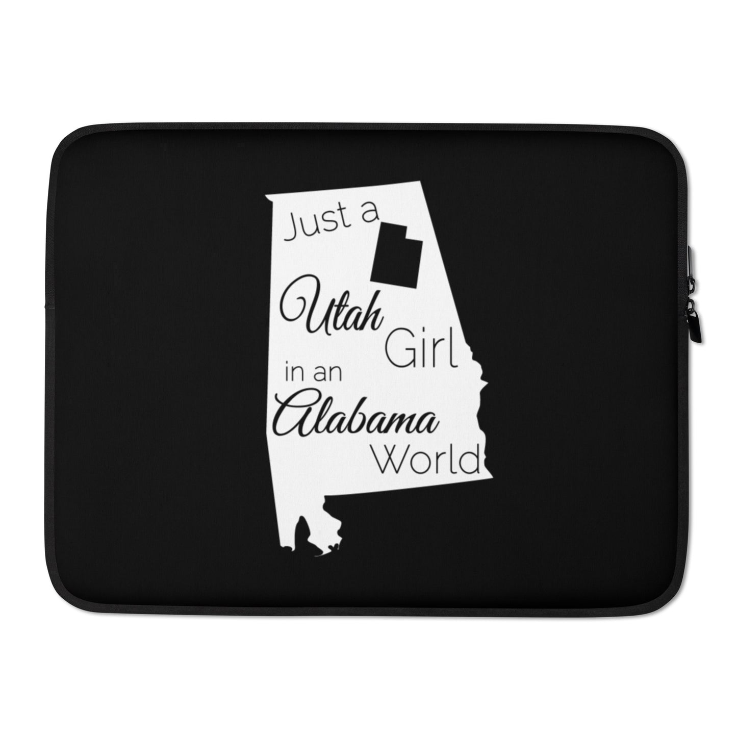 Just a Utah Girl in an Alabama World Laptop Sleeve