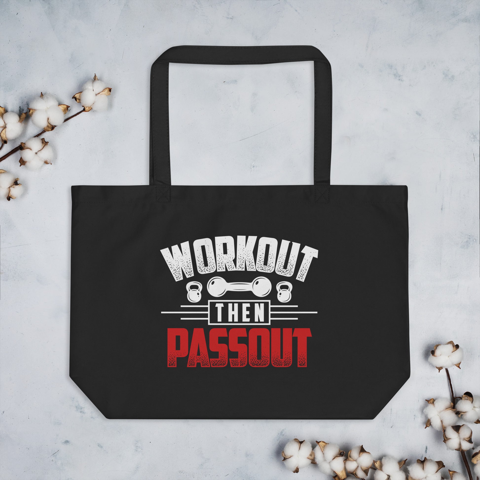 Workout Then Passout Large organic tote bag